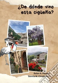 ¿De dònde vino esta cigüeña? libro