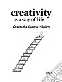 Creativity as a way of life libro