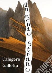 Un mondo strano libro