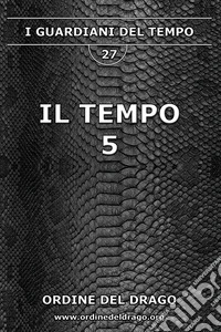 Il tempo. Vol. 5 libro