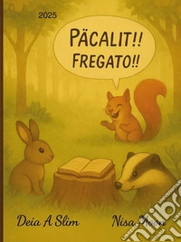 Racconti di Volpe Furba-Jurnalul unei Vulpi Talentate. Vol. 1 libro