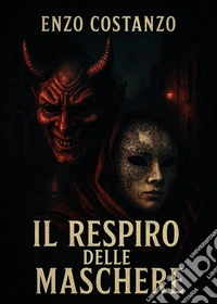 Il respiro delle maschere libro