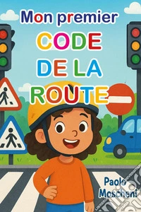 Mon premier code de la route