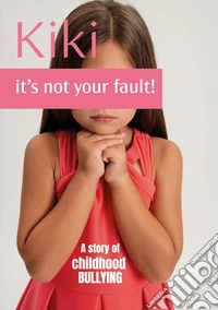 Kiki, it's not your fault! libro