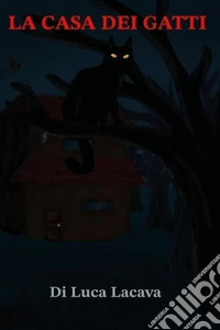 La casa dei gatti libro