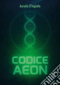 Codice Aeon libro