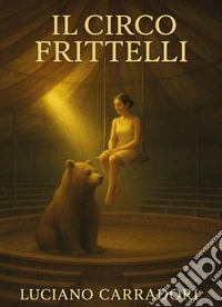 Il circo Frittelli libro