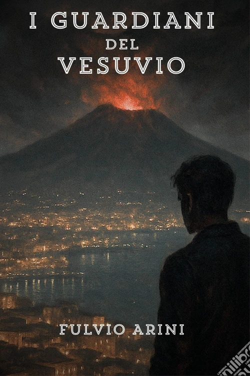I guardiani del Vesuvio