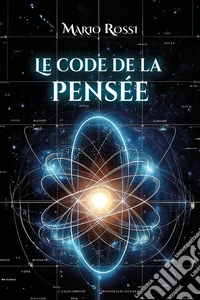 Le code de la pensée libro