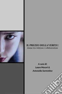 Il prezzo della verità libro
