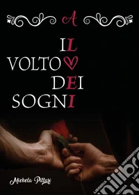 Il volto dei sogni libro
