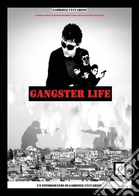 Gangster life libro