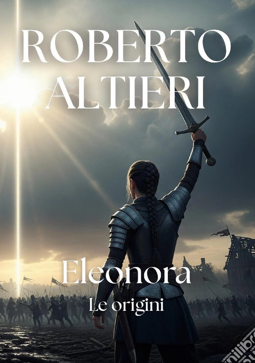 Eleonora. Le origini