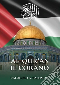 Al Qur'an. Il Corano libro