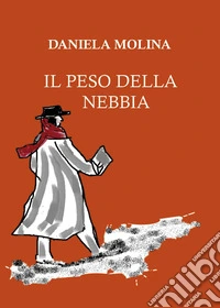 Il peso della nebbia