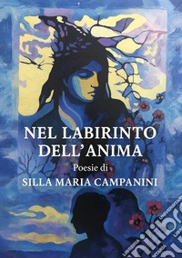 Nel labirinto dell'anima libro