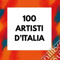 100 artisti d'Italia libro