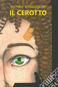 Il cerotto libro