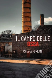 Il campo delle ossa libro