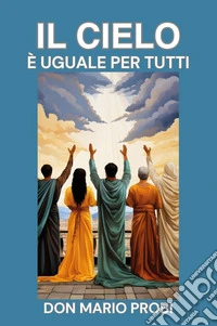 Il cielo è uguale per tutti libro