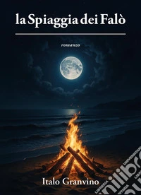 La spiaggia dei falò libro