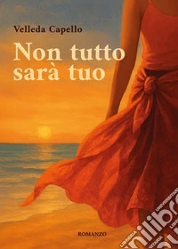 Non tutto sarà tuo libro