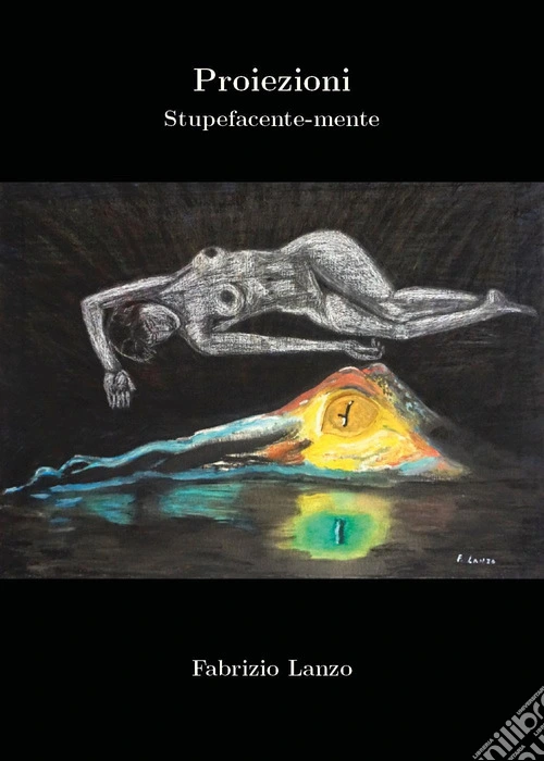 Proiezioni. Stupefacente-mente