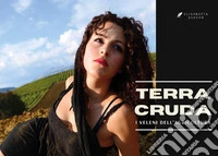 TerraCruda. I veleni dell'agricoltura libro