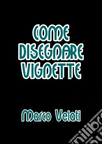 Come disegnare vignette libro