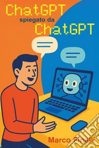ChatGPT spiegato da ChatGPT libro