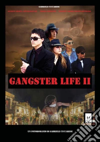 Gangster life. Vol. 2 libro