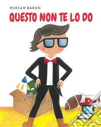 Questo non te lo do