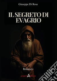 Il segreto di Evagrio libro