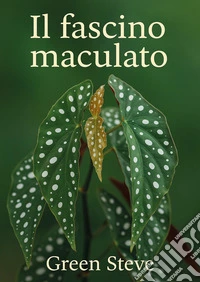 Il fascino maculato libro