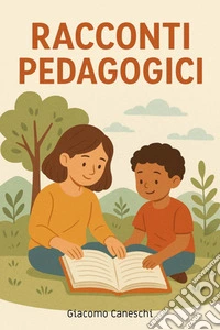 Racconti pedagogici libro