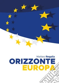 Orizzonte Europa libro
