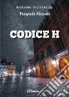 Codice H libro