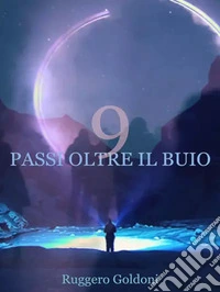 9 passi oltre il buio libro