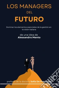Los managers del futuro libro