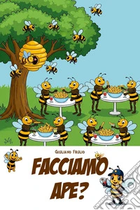 Facciamo Ape?