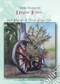 Dammi tempo libro