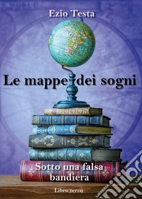 Sotto una falsa bandiera libro