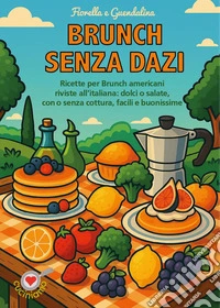 Brunch senza dazi libro