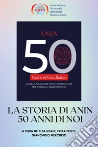 La storia di Anin: 50 anni di noi libro