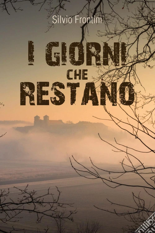 I giorni che restano