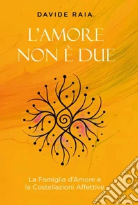 L'amore non è due libro
