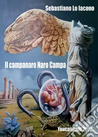 Il campanaro Naro Campa libro