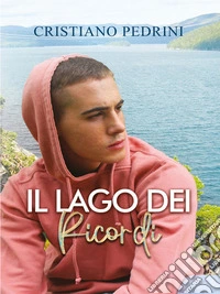 Il lago dei ricordi libro