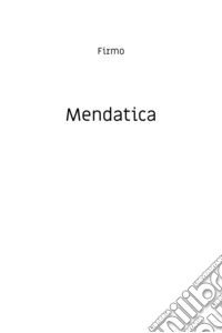 Mendatica libro