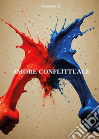 Amore conflittuale libro